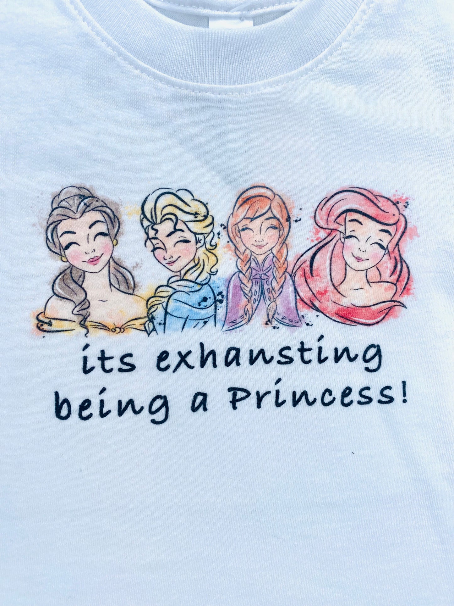 It's Exhausting Being a Princess Tee