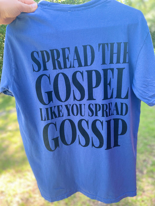 Spread The Gospel Tee